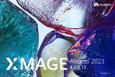 Huawei объявляет Global XMAGE Awards 2023