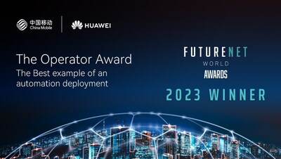 China Mobile и Huawei получают Operator Award на FutureNet World 2023